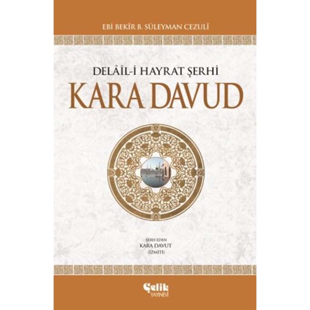 Delail i Hayrat Şerhi Kara Davud Ciltli