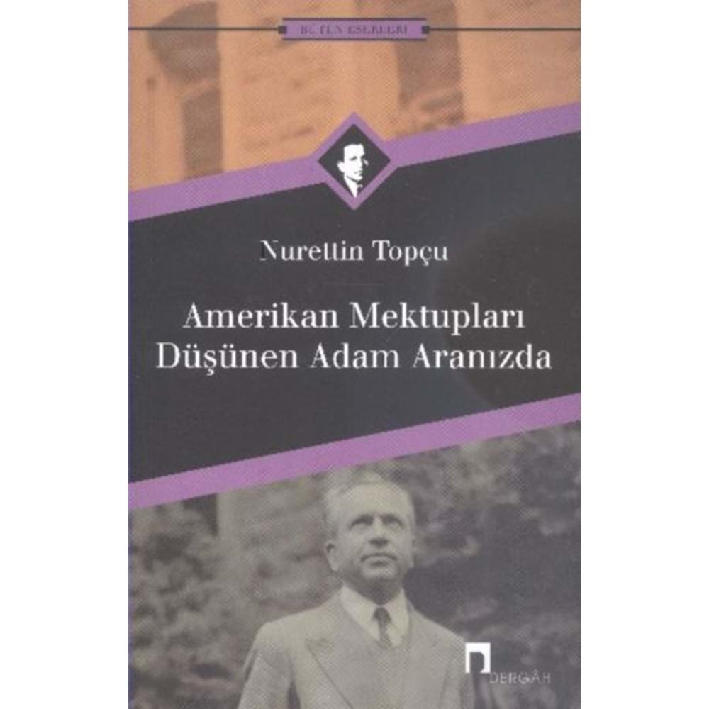 Amerikan Mektupları Düşünen Adam Aranızda