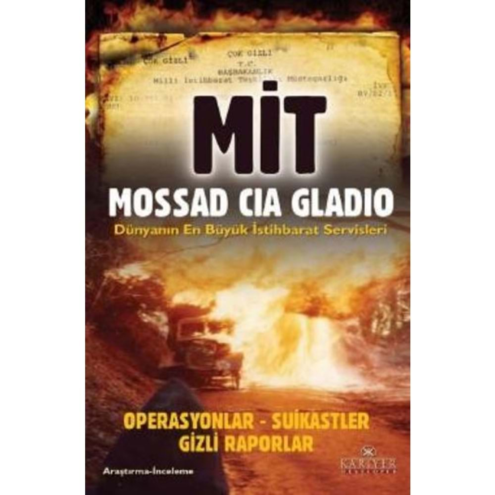 MIT Mossad CIA Gladio