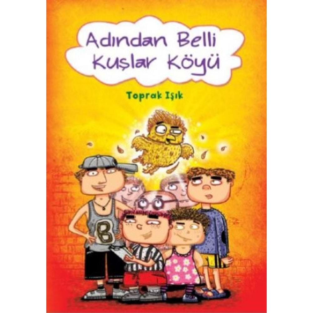 Adından Belli Kuşlar Köyü