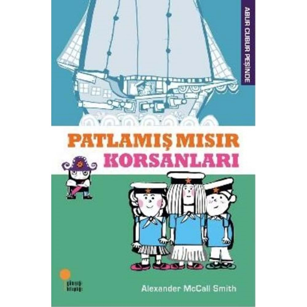 Abur Cubur Pesinde - Patlamış Mısır Korsanları