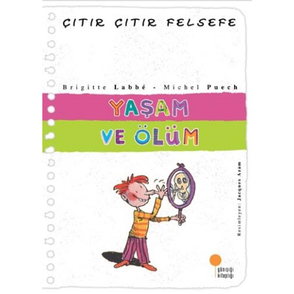 Çitir Çitir Felsefe 17 - Yasam ve Ölüm