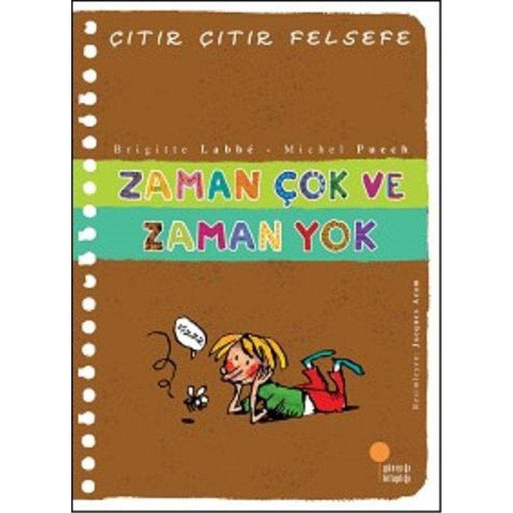 Çitir Çitir Felsefe 19 - Zaman Çok ve Zaman Yok