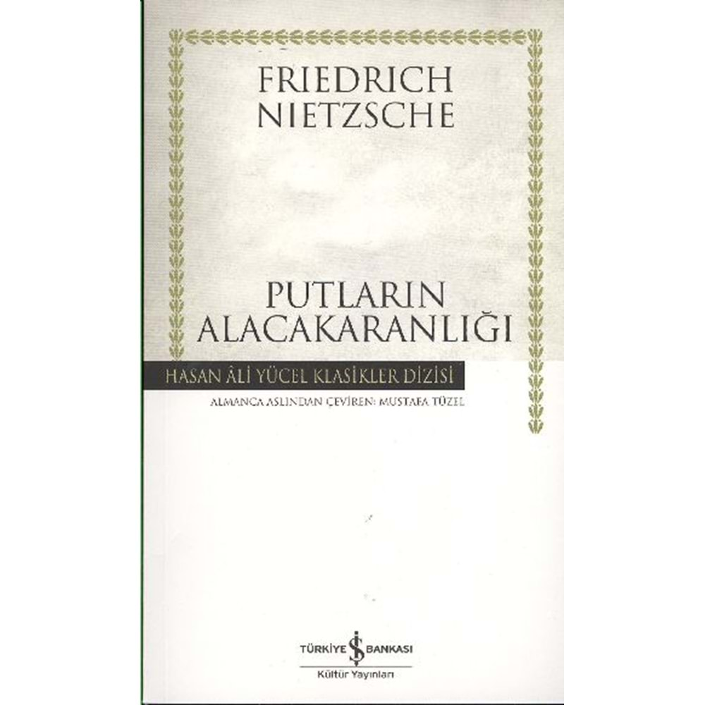 Putlarin Alacakaranligi - Hasan Ali Yücel Klasikleri