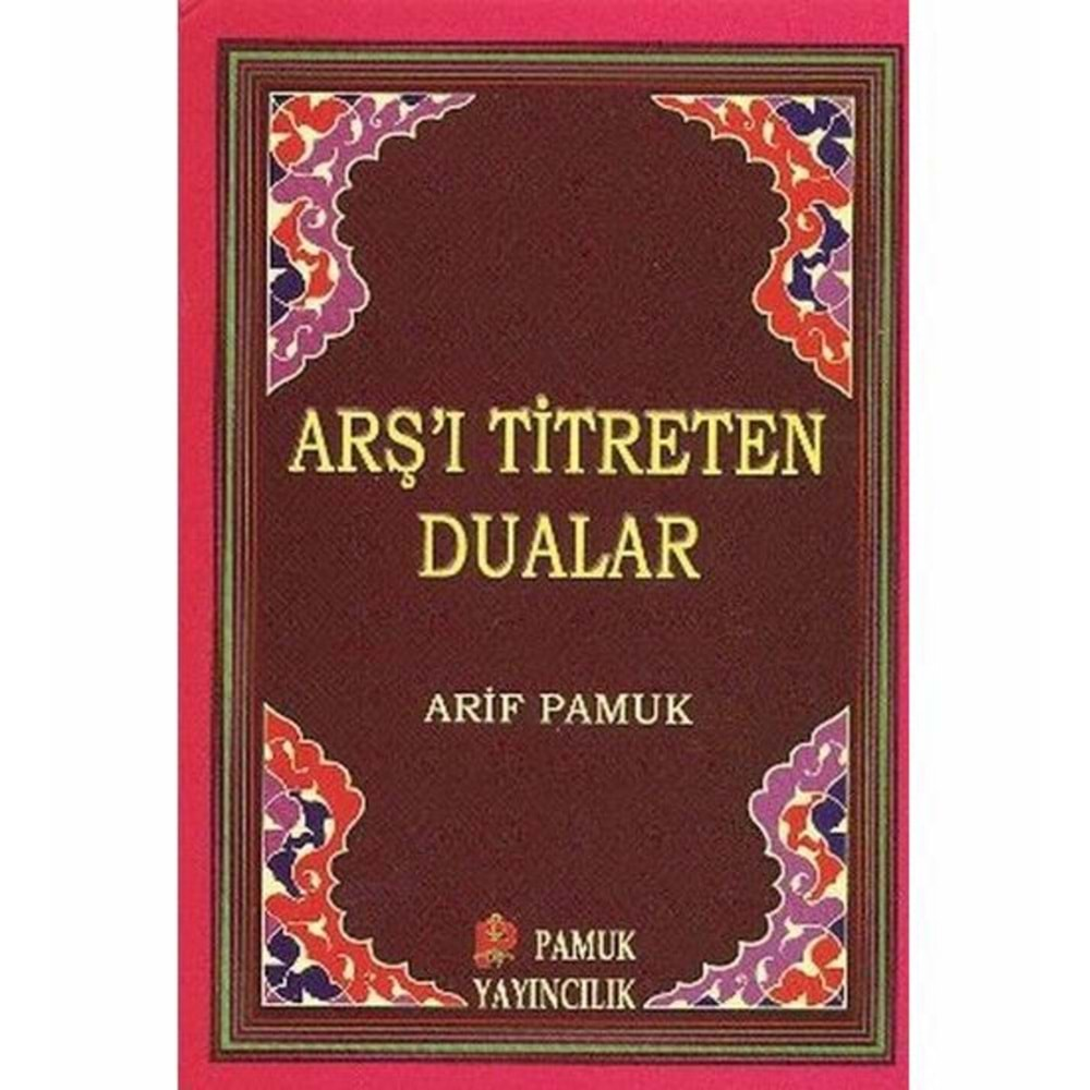 Arş'I Titreten Dualar / Cep Boy