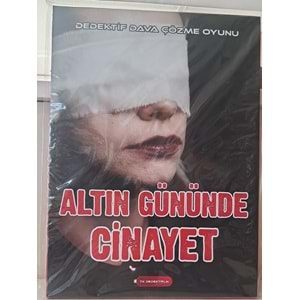 Dava Çözme Oyunu Altın Gününde Cinayet