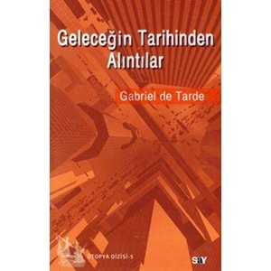 Geleceğin Tarihinden Alıntılar