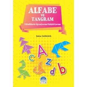 Alfabe ve Tangram Etkinliklerle Öğreniyorum ve Pekiştiriyorum
