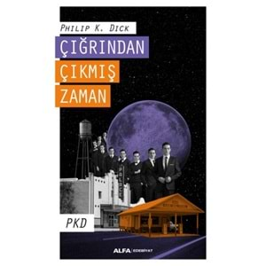 Çığrından Çıkmış Zaman PKD