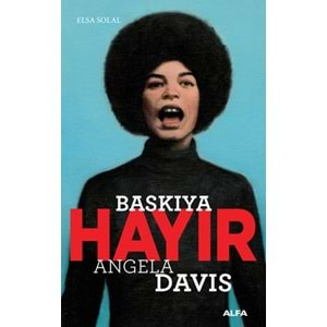 Baskıya Hayır Angela Davis