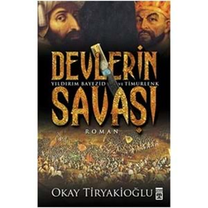 Devlerin Savaşı - Yıldırım - Timur