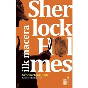 Sherlock Holmes İlk Macera