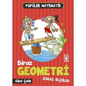 Popüler Matematik - Biraz Geometri Biraz Ölçüler