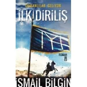 İlk Diriliş - Osmanlılar Geliyor