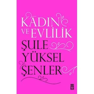 Kadın ve Evlilik