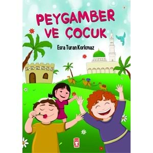 Peygamber ve Çocuk