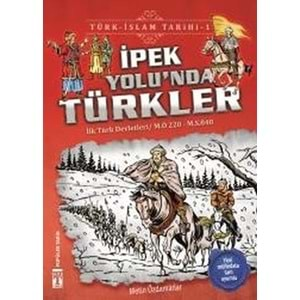 İpek Yolu'nda Türkler - Türk İslam Tarihi 1