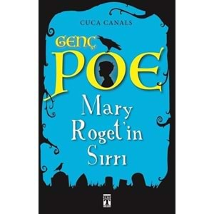 Genç Poe - Mary Roget'in Sırrı