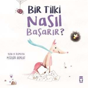 Bir Tilki Nasıl Başarır