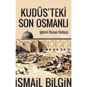 Kudüsteki Son Osmanlı