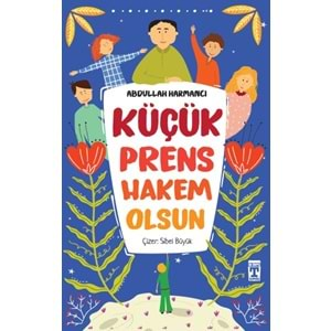 Küçük Prens Hakem Olsun