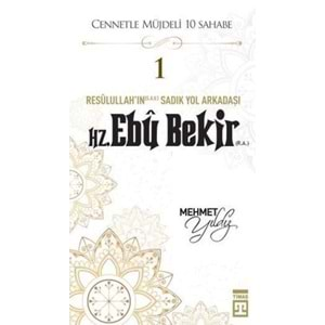 Hz.Ebu Bekir (R.A) Cennetle Müjdeli 10 Sahabe