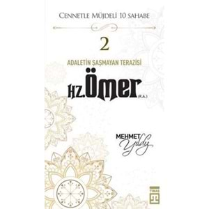 Hz.Ömer (R.A) Cennetle Müjdeli 10 Sahabe