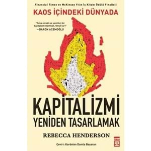 Kaos İçindeki Dünyada Kapitalizmi Yeniden Tasarlamak