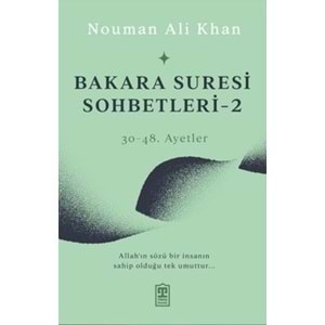 Bakara Suresi Sohbetleri 2 - 30-48.Ayetler