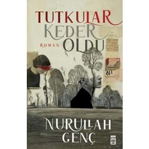 Tutkular Keder Oldu