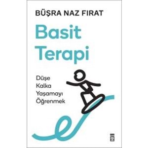 Basit Terapi Düşe Kalka Yaşamayı