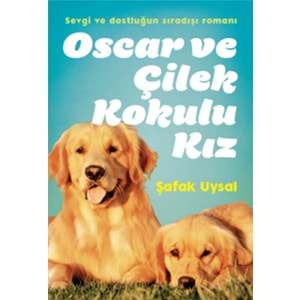 Oscar ve Çilek Kokulu Kız