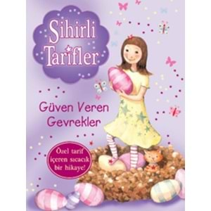 Sihirli Tarifler 2 Güven Veren Gevrekler