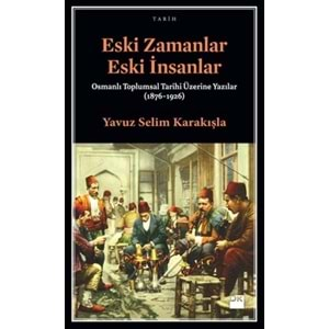 Eski Zamanlar Eski İnsanlar