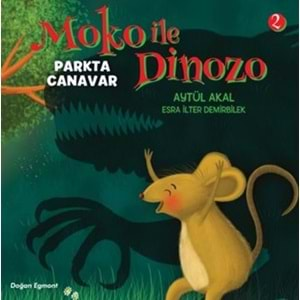 Moko ile Dinozo 2 Parkta Canavar