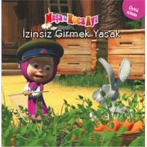 Maşa ile Koca Ayı İzinsiz Girmek Yasak