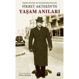 Fikret Aktekin'in Yaşam Anıları