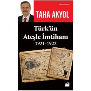 Türkün Ateşle İmtihanı 1921 1922