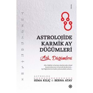 Astrolojide Karmik Ay Düğümleri Aşk Düğümleri