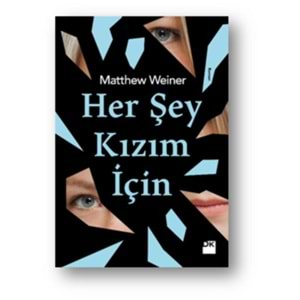 Her Şey Kızım İçin