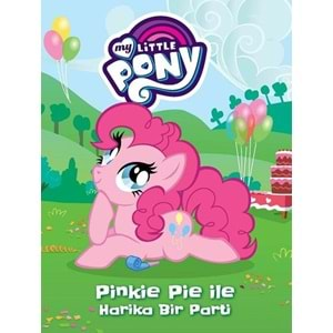 My Little Pony Pinkie Pie İle Harika Bir Parti