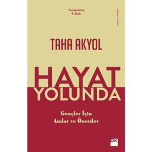 Hayat Yolunda Gençler İçin Anılar ve Öneriler