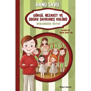 Görgü Nezaket ve Doğru Davranış Kulübü Okulumuzda Hayat 1