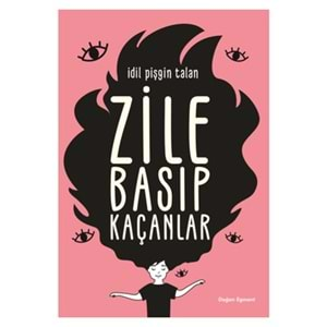 Zile Basıp Kaçanlar