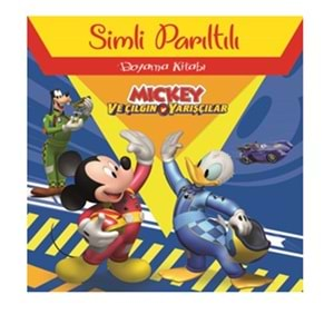 Mickey ve Çılgın Yarışçılar Simli Parıltılı Boyama Kitabı