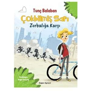 Çokbilmiş Sarı Zorbalığa Karşı