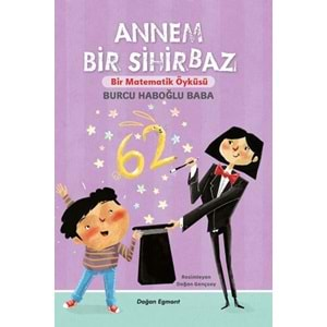 Annem Bir Sihirbaz Bir Matematik Öyküsü