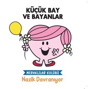 Küçük Bay ve Bayanlar Meraklılar Kulübü Nazik Davranıyor