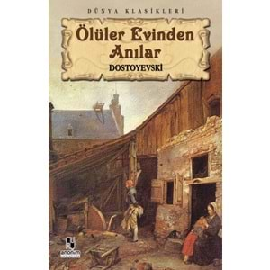 Ölüler Evinden Anılar