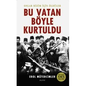 Bu Vatan Böyle Kurtuldu Cep Boy